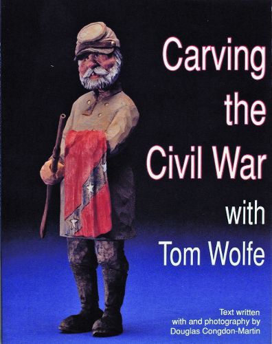 Carving the Civil War with Tom Wolfe