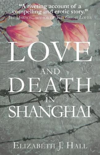 Cover image for Love and Death in Shanghai