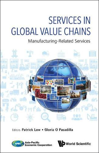 Cover image for Services In Global Value Chains: Manufacturing-related Services
