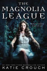 Cover image for The Magnolia League