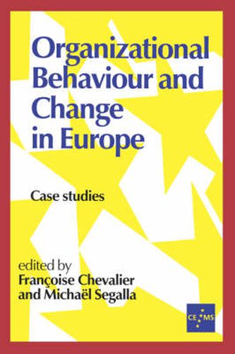 Cover image for Organizational Behaviour and Change in Europe: Case Studies