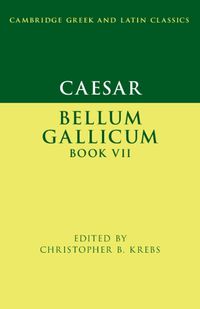 Cover image for Caesar: Bellum Gallicum Book VII