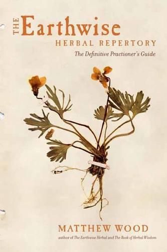 Cover image for The Earthwise Herbal Repertory: The Definitive Practitioner's Guide