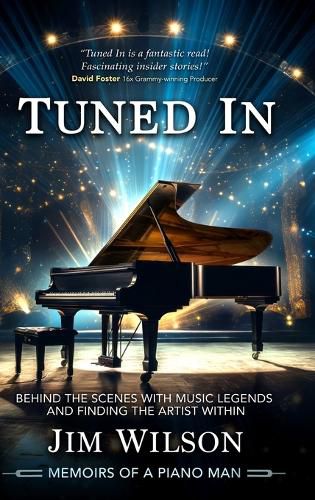 Cover image for Tuned In - Memoirs of a Piano Man