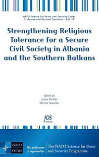 Cover image for Strengthening Religious Tolerance for a Secure Civil Society in Albania and the Southern Balkans
