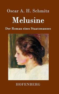 Cover image for Melusine: Der Roman eines Staatsmannes