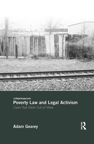 Cover image for Poverty Law and Legal Activism: Lives that Slide Out of View