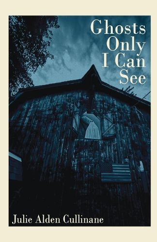 Cover image for Ghosts Only I Can See