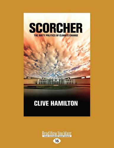 Scorcher: The Dirty Politics of Climate Change