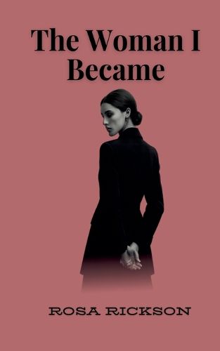Cover image for The Woman I Became