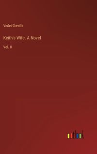 Cover image for Keith's Wife. A Novel