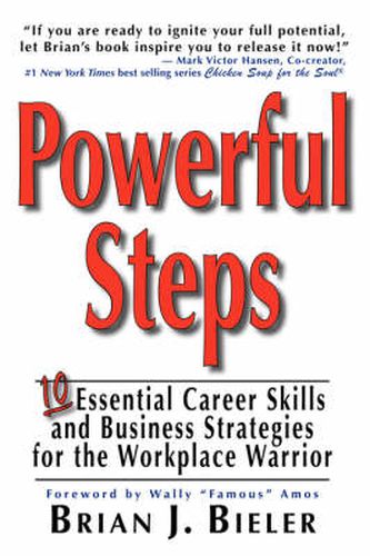 Cover image for Powerful Steps-10 Essential Career Skills and Business Strategies for the Workplace Warrior