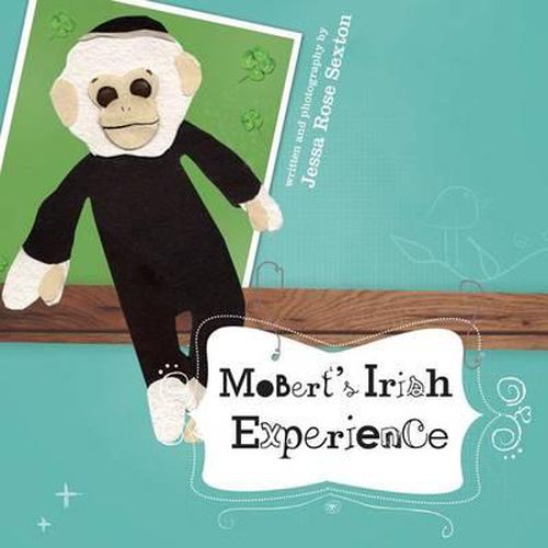 Mobert's Irish Experience