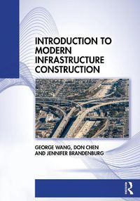 Cover image for Introduction to Modern Infrastructure Construction