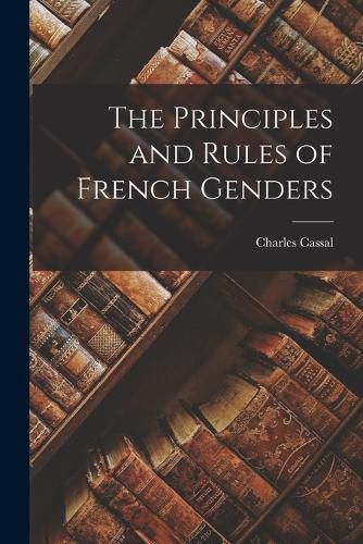 Cover image for The Principles and Rules of French Genders