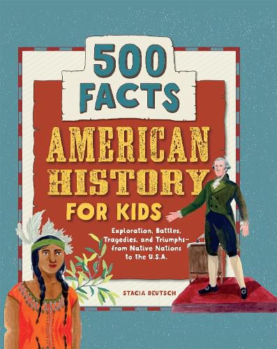 Cover image for American History for Kids: 500 Facts!