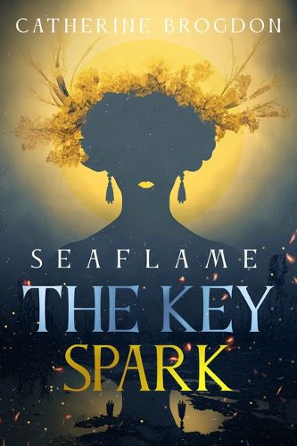 Cover image for Seaflame: The Key Spark