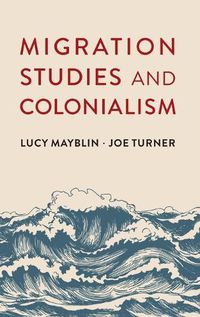 Cover image for Migration Studies and Colonialism