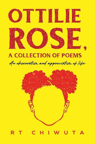 Cover image for Ottilie Rose, A Collection of Poems