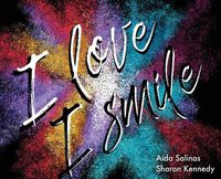 Cover image for I Love I Smile