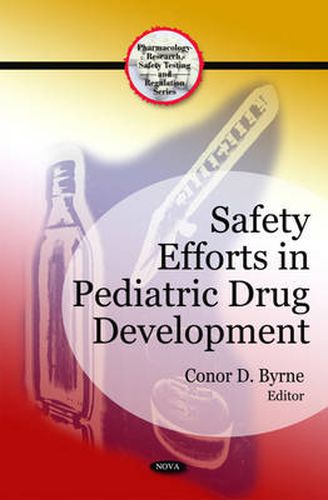 Cover image for Safety Efforts in Pediatric Drug Development