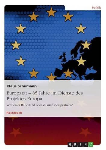 Cover image for Europarat - 65 Jahre im Dienste des Projektes Europa: Verdienter Ruhestand oder Zukunftsperspektiven?