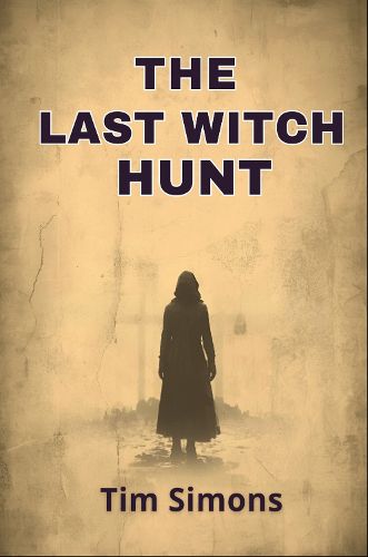 Cover image for The Last Witch Hunt