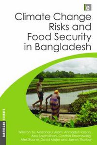 Cover image for Climate Change Risks and Food Security in Bangladesh