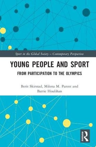 Cover image for Young People and Sport: From Participation to the Olympics