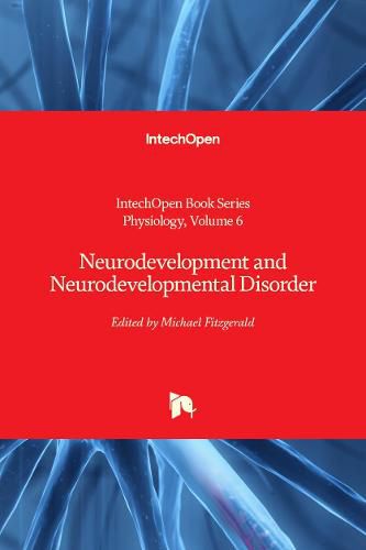 Cover image for Neurodevelopment and Neurodevelopmental Disorder