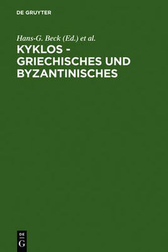 Cover image for Kyklos - Griechisches Und Byzantinisches