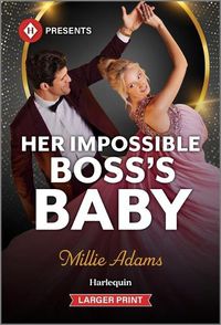 Cover image for Her Impossible Boss's Baby