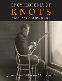 Cover image for Encyclopedia of Knots and Fancy Rope Work