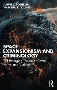 Cover image for Space Expansionism and Criminology