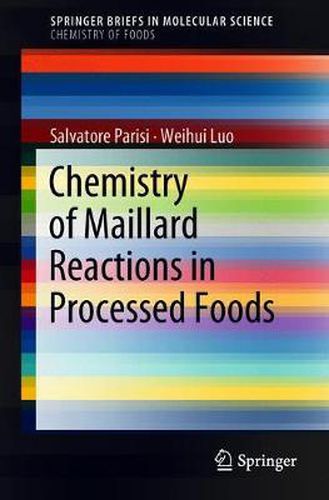 Cover image for Chemistry of Maillard Reactions in Processed Foods