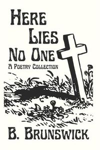 Cover image for Here Lies No One