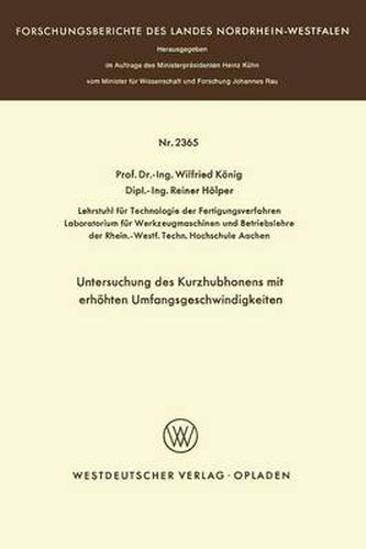 Cover image for Untersuchung Des Kurzhubhonens Mit Erhoehten Umfangsgeschwindigkeiten