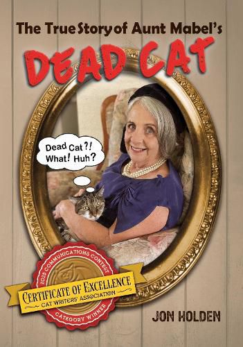 Cover image for The True Story of Aunt Mabel's Dead Cat
