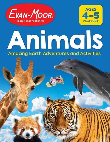 Cover image for Animals: Amazing Earth Adventures and Activities, Age 4 - 5 Workbook