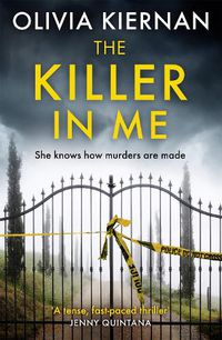 Cover image for The Killer in Me: The gripping new thriller (Frankie Sheehan 2)