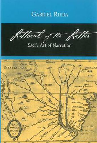 Cover image for Littoral of the Letter: Saer's Art of Narration