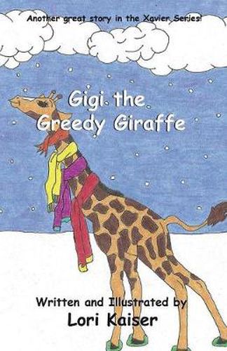 Cover image for Gigi the Greedy Giraffe