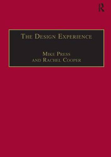 Cover image for The Design Experience: The Role of Design and Designers in the Twenty-First Century