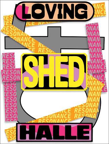 Cover image for Loving Shedhalle - Resonance