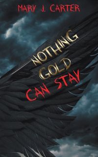 Cover image for Nothing Gold Can Stay