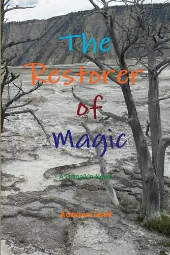 Cover image for The Restorer of Magic: A Grimalkin Novel