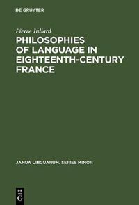 Cover image for Philosophies of language in eighteenth-century France