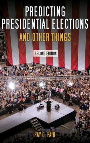 Cover image for Predicting Presidential Elections and Other Things, Second Edition