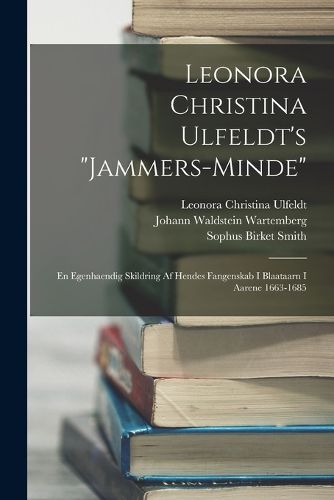 Cover image for Leonora Christina Ulfeldt's "Jammers-Minde"