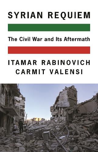 Cover image for Syrian Requiem: The Civil War and Its Aftermath